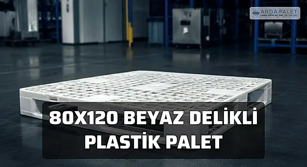 80x120 Beyaz Delikli Plastik Palet
