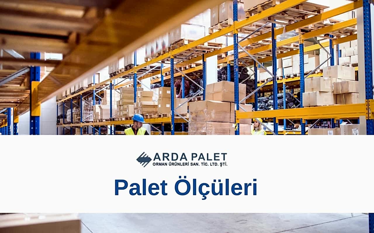 Palet Ölçüleri Nedir ?